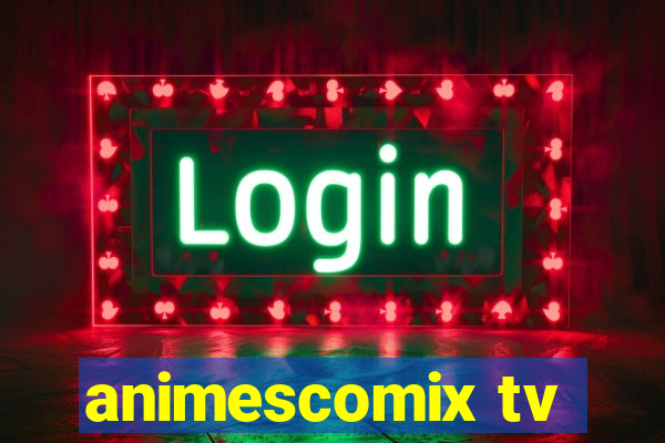 animescomix tv